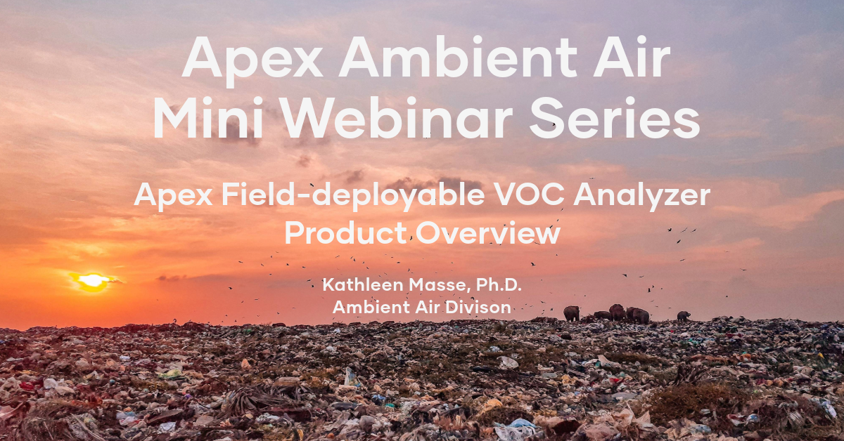 Apex Field-deployable VOC Analyzer Product Overview